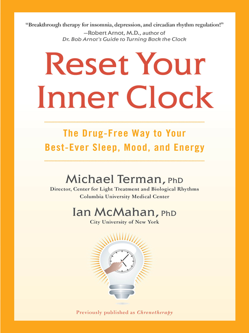 Title details for Reset Your Inner Clock by Michael Terman Ph.D. - Available